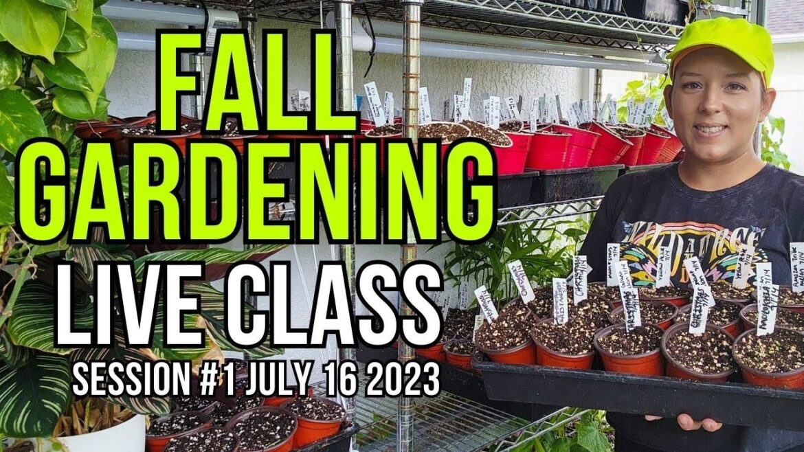 Fall Gardening Class - Grow Along With Me Series
