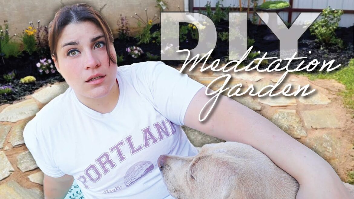 Making a DIY Meditation Garden Making a DIY Meditation Garden