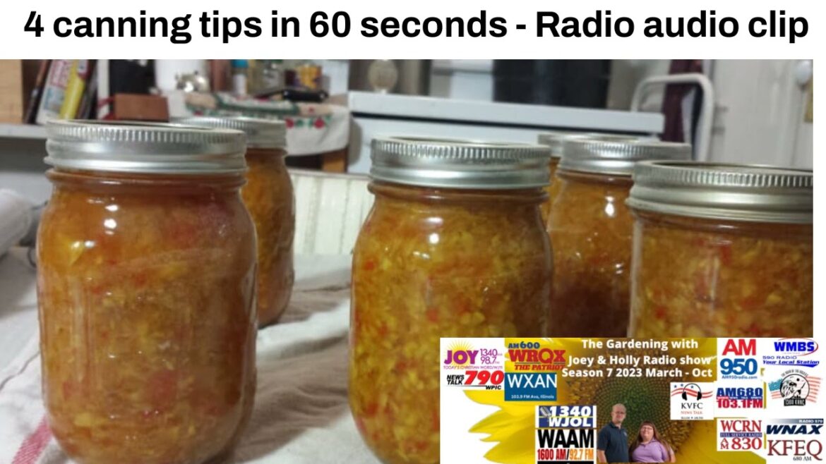 Be a better canner with these 4 tips in 60 seconds – Radio Audio Clip Be a better canner with these 4 tips in 60 seconds - Radio Audio Clip