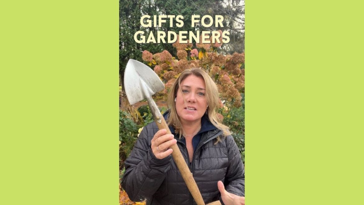 Garden tools that make great gifts ||| Part 1 Garden tools that make great gifts ||| Part 1
