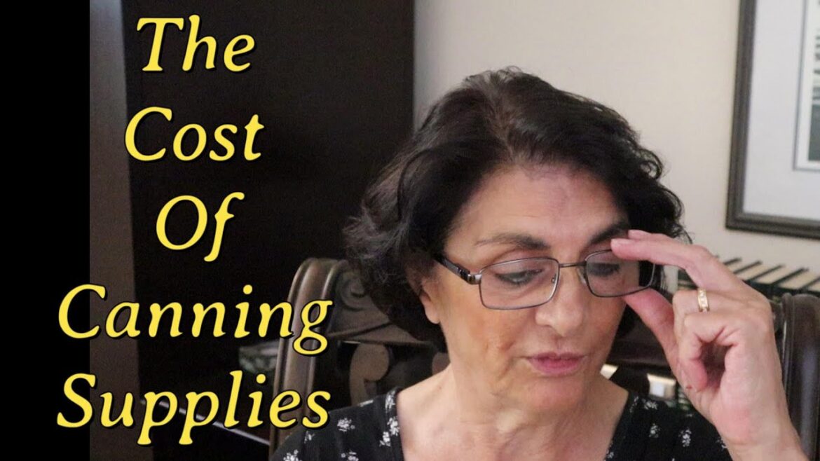 The Cost of Canning Supplies, and Few Other Things!