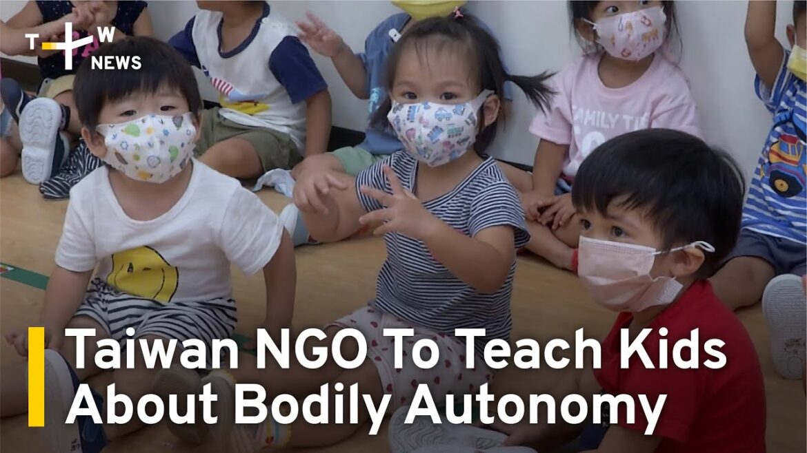 Taiwan NGO Plans To Teach Kids About Bodily Autonomy | TaiwanPlus News Taiwan NGO Plans To Teach Kids About Bodily Autonomy | TaiwanPlus News