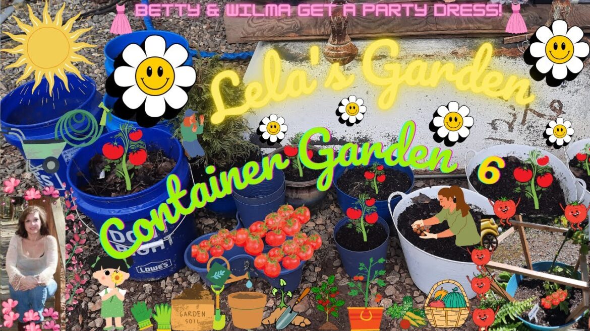 Lela's container garden part 6. Wilma and betty get a party dress! How to build garden cages.