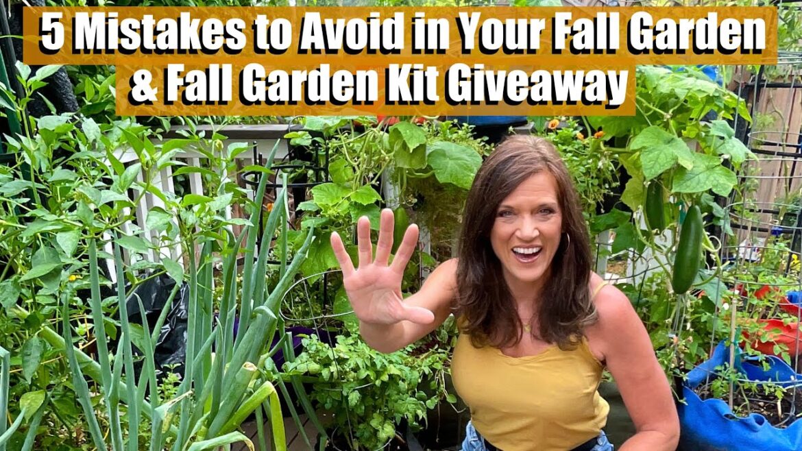 5 Mistakes to Avoid in Your Fall Vegetable Garden & Fall Garden Kit Giveway