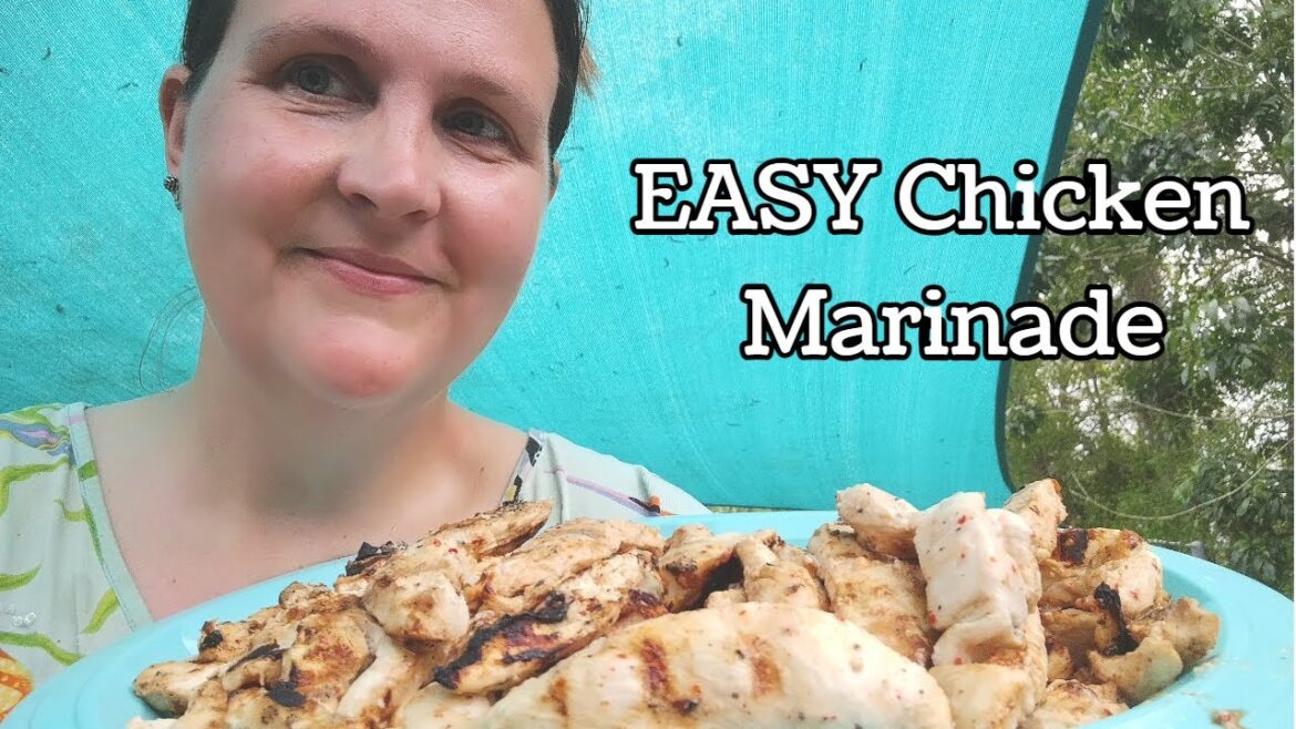 EASY & Delicious Chicken Marinade | Easy Recipe | Quick COOKING | Grilling on the homestead