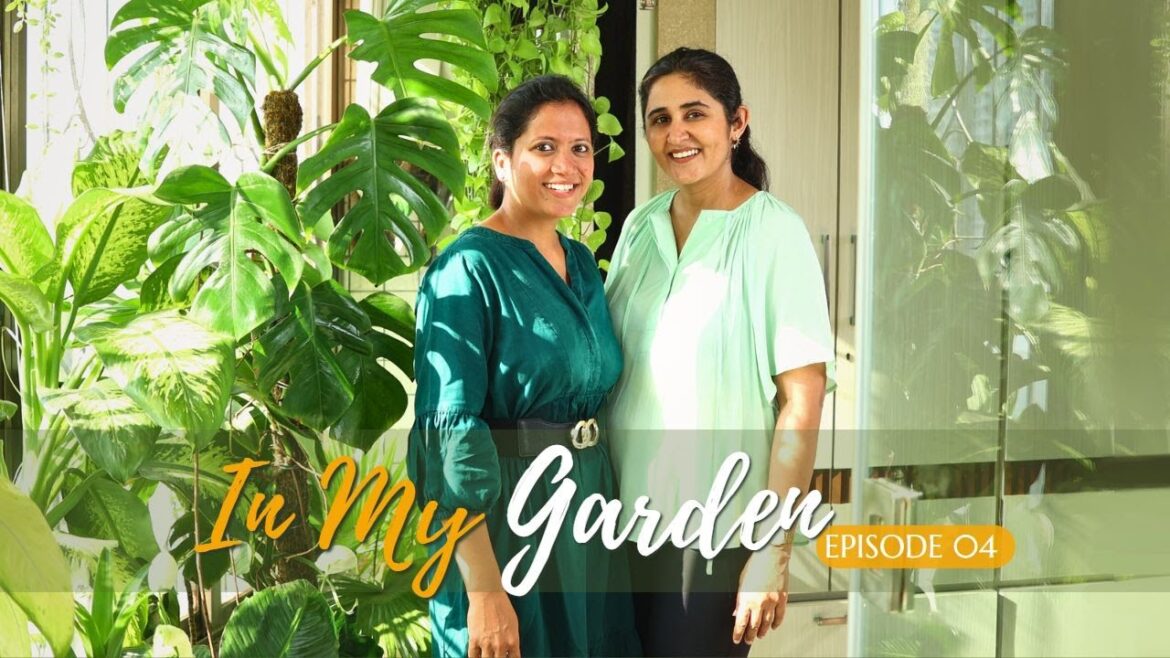A beautiful garden in bedroom ft. Kirti | Ep.4 | In My Garden A beautiful garden in bedroom ft. Kirti | Ep.4 | In My Garden