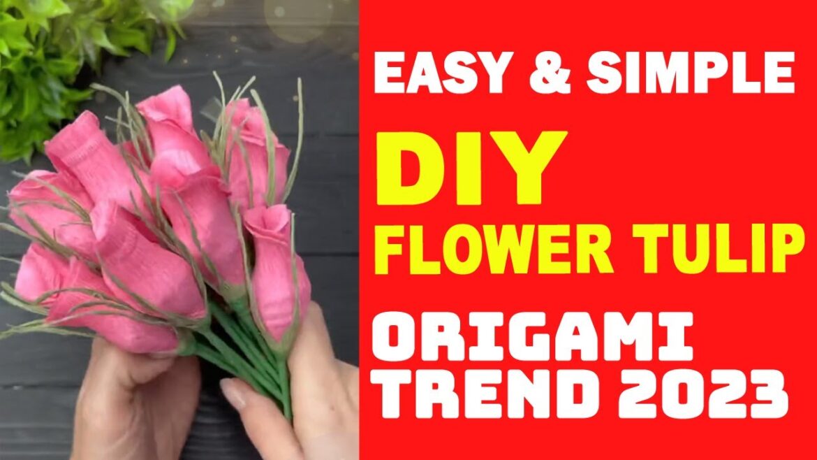Diy Flower Tulip: Simple Craft a Paper Flower 2023 | Easy Origami Paper Craft Ideas Diy Flower Tulip: Simple Craft a Paper Flower 2023 | Easy Origami Paper Craft Ideas