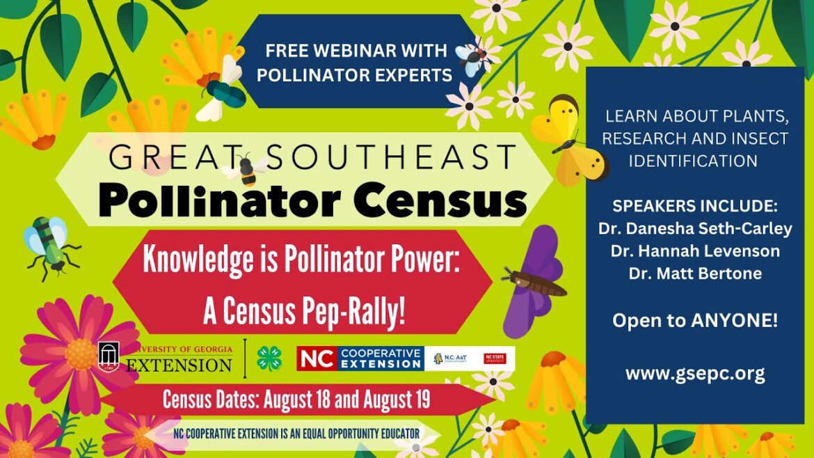 Knowledge is Pollinator Power: Pep Rally for the Great Southeast Pollinator Census in North Carolina Knowledge is Pollinator Power: Pep Rally for the Great Southeast Pollinator Census in North Carolina