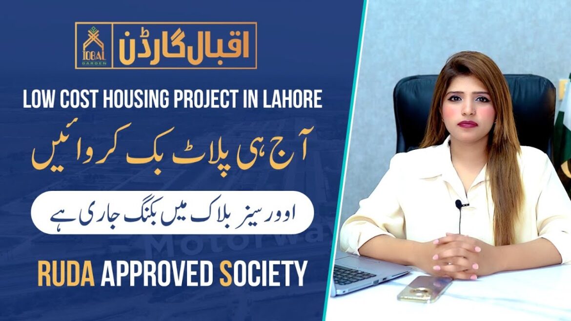 Iqbal Garden Lahore | 1st RUDA Approved Housing Society | Overseas Block Complete Details Iqbal Garden Lahore | 1st RUDA Approved Housing Society | Overseas Block Complete Details
