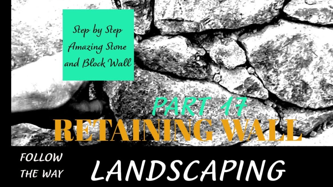 How to Build a Retaining Wall Step by Step  | Amazing Block & Stone Wall  | Part 17