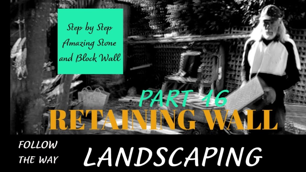 How to Build a Retaining Wall | Block & Stone Wall Not just Amazing, its Awesome| Part 16