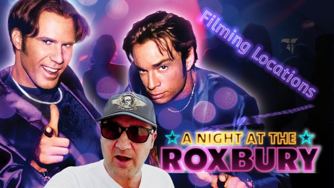 A Night At The Roxbury Filming Locations A Night At The Roxbury Filming Locations