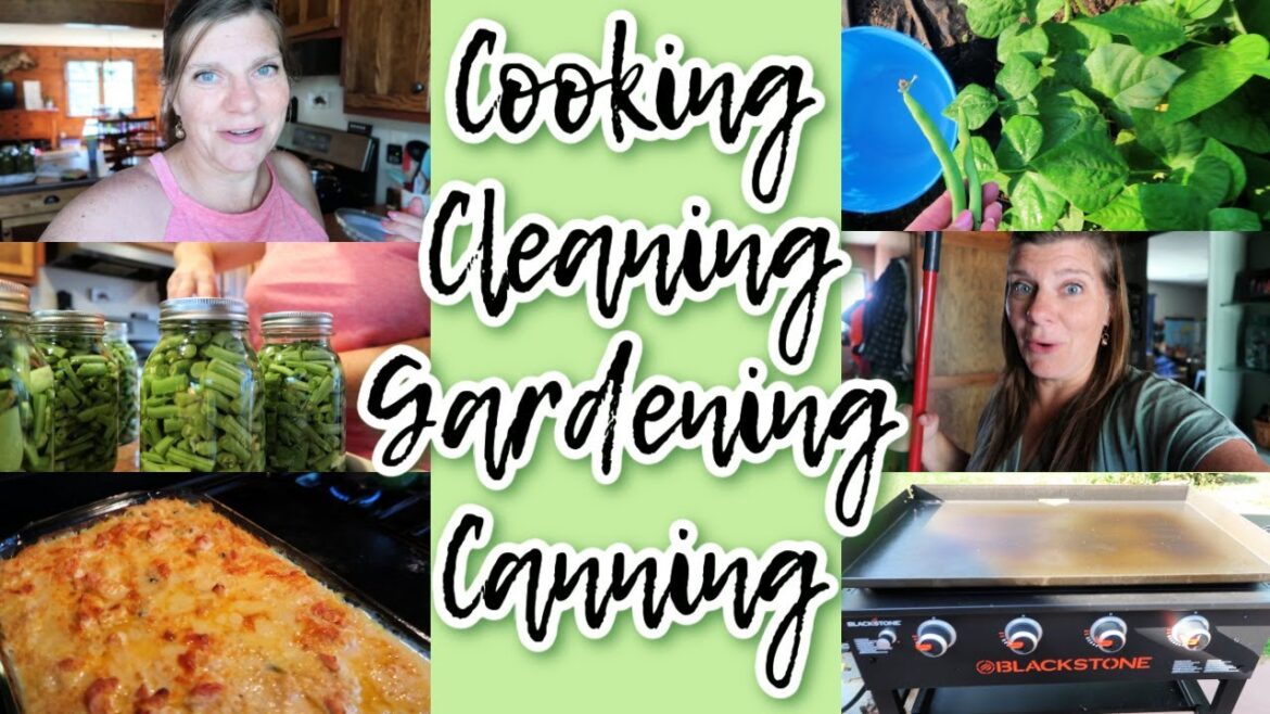 LET'S DO ALL THE COUNTRY LIFE THINGS | Cooking | Cleaning | Gardening | Canning