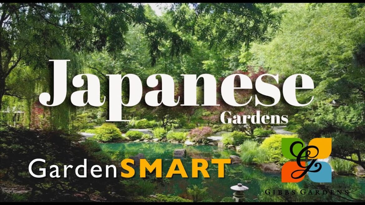 GardenSMART Tips, Japanese Garde @ Gibbs Gardens