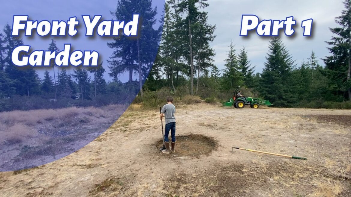 Front Yard Garden Part 1 Front Yard Garden Part 1