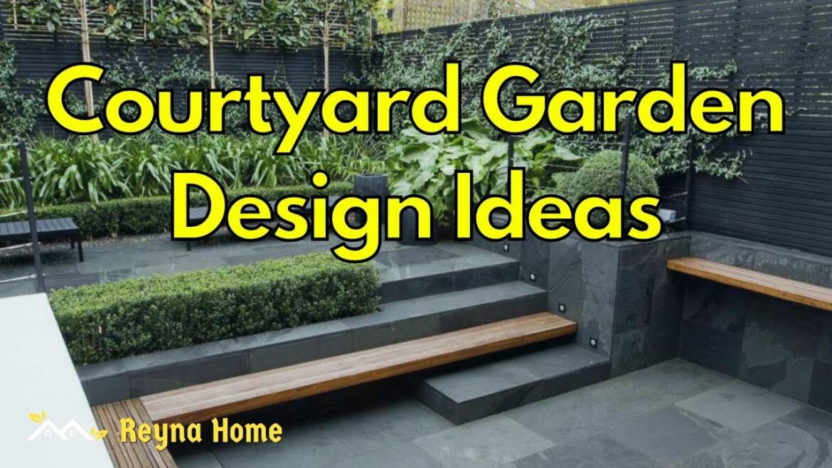 Courtyard Garden Design Ideas Modern Courtyard Garden Ideas