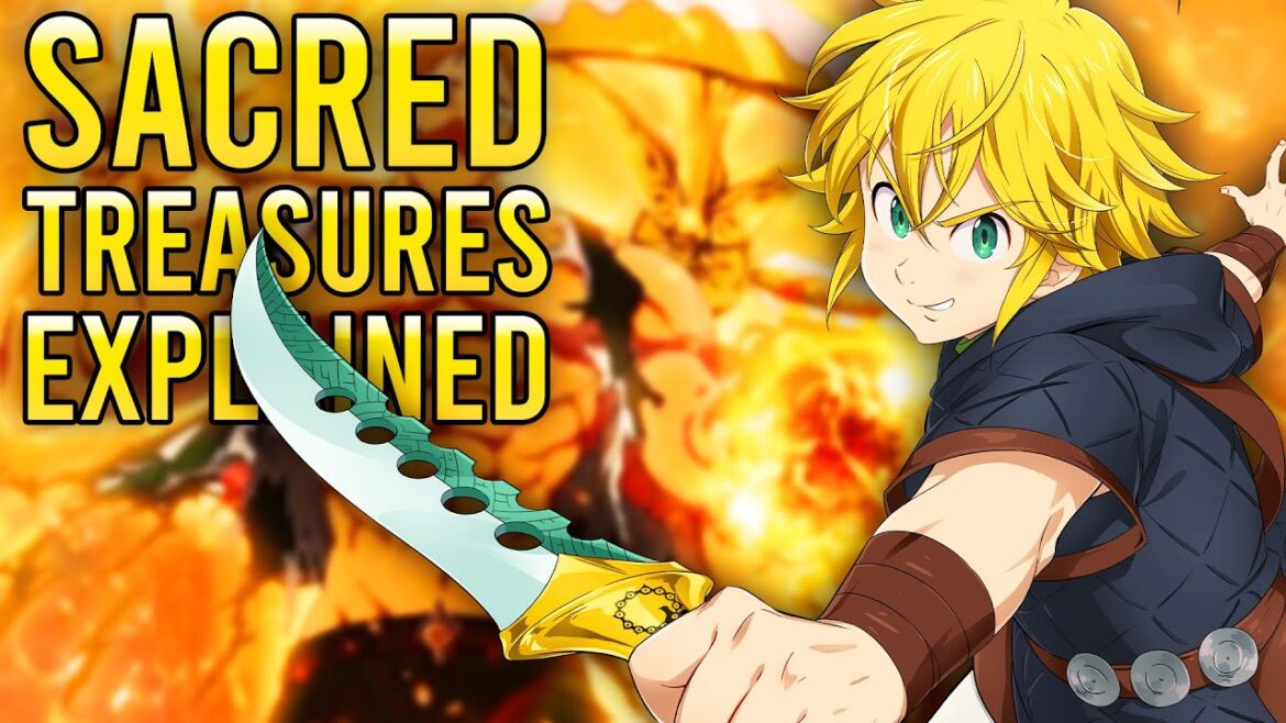 ALL Sacred Treasures of Seven Deadly Sins RANKED and EXPLAINED ALL Sacred Treasures of Seven Deadly Sins RANKED and EXPLAINED