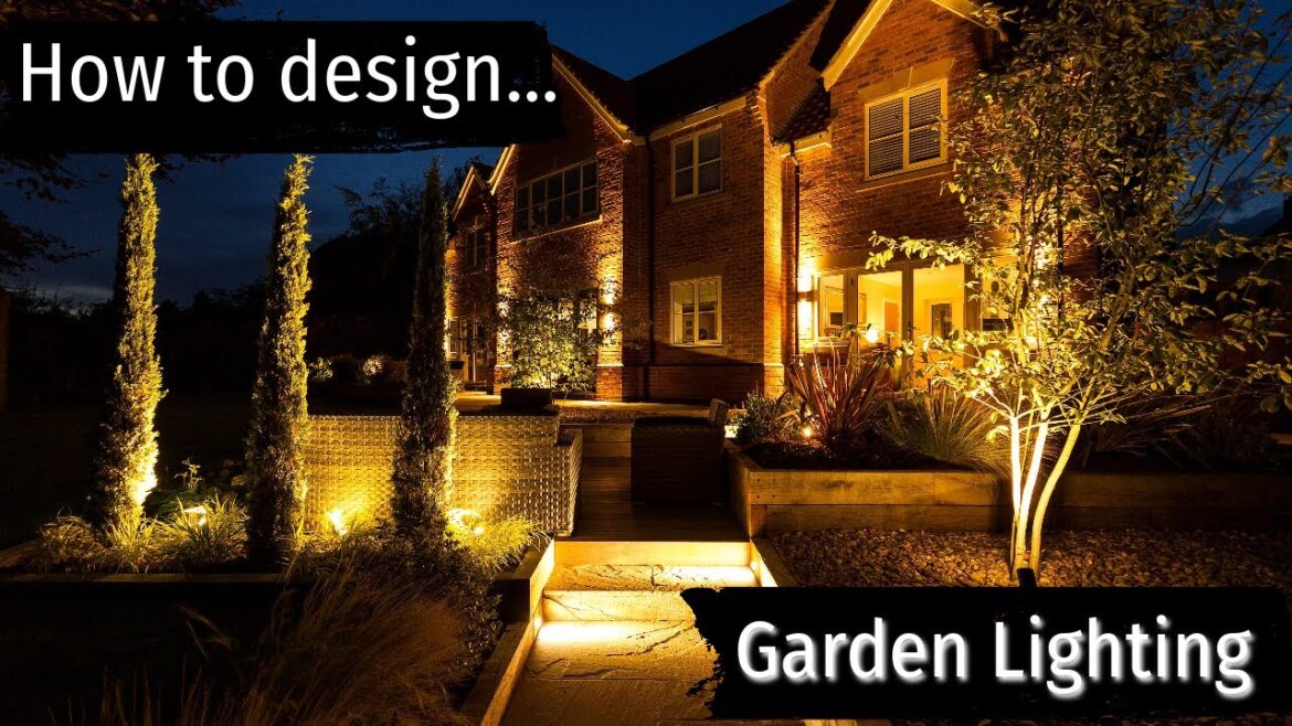 How to design Garden lighting