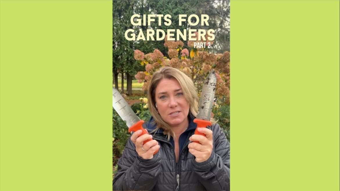 Garden tools that make great gifts ||| Part 2 Garden tools that make great gifts ||| Part 2