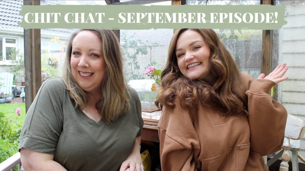 September Chit Chat September Chit Chat
