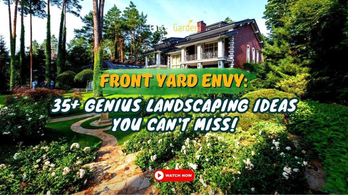 Front Yard Envy: 35+ Genius Landscaping Ideas You Can’t Miss! ๐ท๐ฒ๐ก // Gardening Ideas Front Yard Envy: 35+ Genius Landscaping Ideas You Can't Miss! ๐ท๐ฒ๐ก // Gardening Ideas