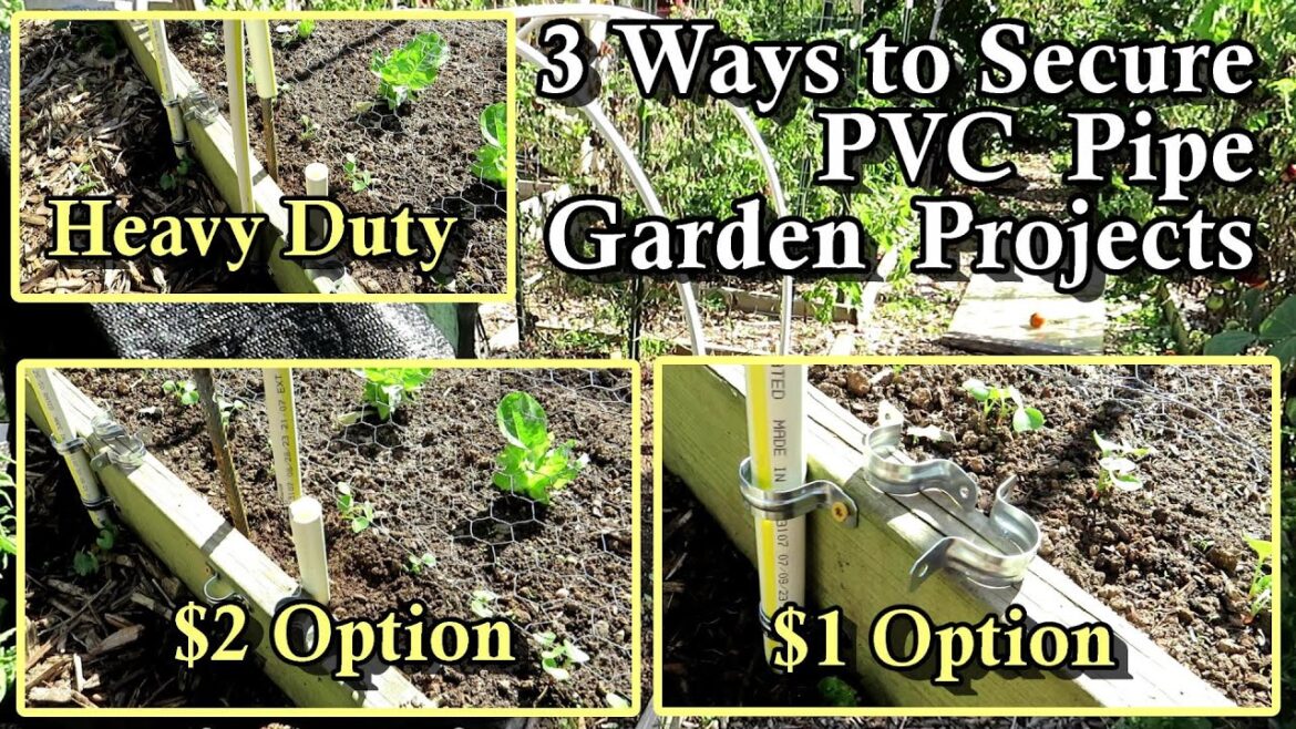 Inexpensive Ways to Secure PVC Pipe When Building Low Tunnels, Trellises, or Other Garden Projects!