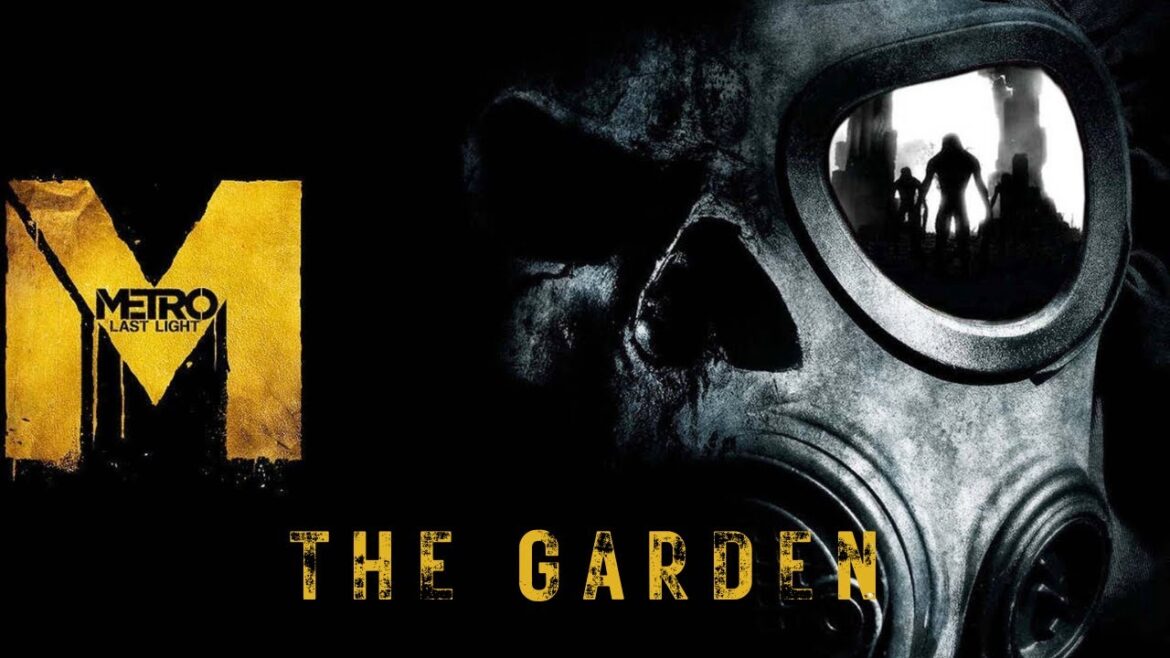 Metro: Last Light Walkthrough - Part 27 - The Garden - No Commentary - Ranger Hardcore Difficulty