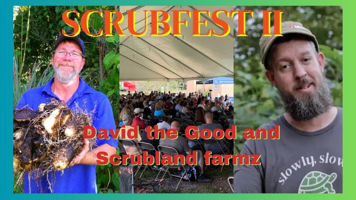 Scrubfest 2023 | Florida Edible Landscaping Nursery Festival | Scrubland Farmz