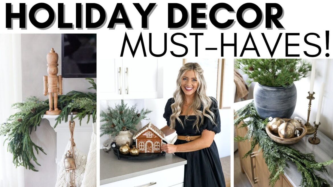HOLIDAY DECOR MUST-HAVES || 2023 CHRISTMAS DECORATING IDEAS || TIMELESS HOLIDAY DECOR STAPLES HOLIDAY DECOR MUST-HAVES || 2023 CHRISTMAS DECORATING IDEAS || TIMELESS HOLIDAY DECOR STAPLES
