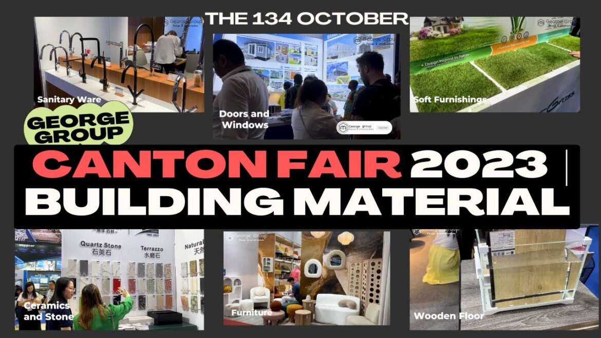 🧱🏘⛑ Canton fair 2023 phase 2 | building material | معرض كانتون 2023 🧱🏘⛑ Canton fair 2023 phase 2 | building material | معرض كانتون 2023