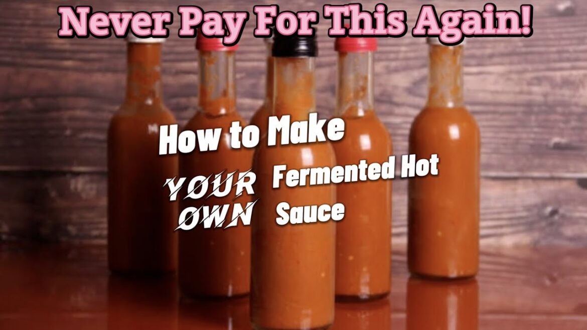 Master the Art of Creating Your Own Fermented Hot Sauce Master the Art of Creating Your Own Fermented Hot Sauce