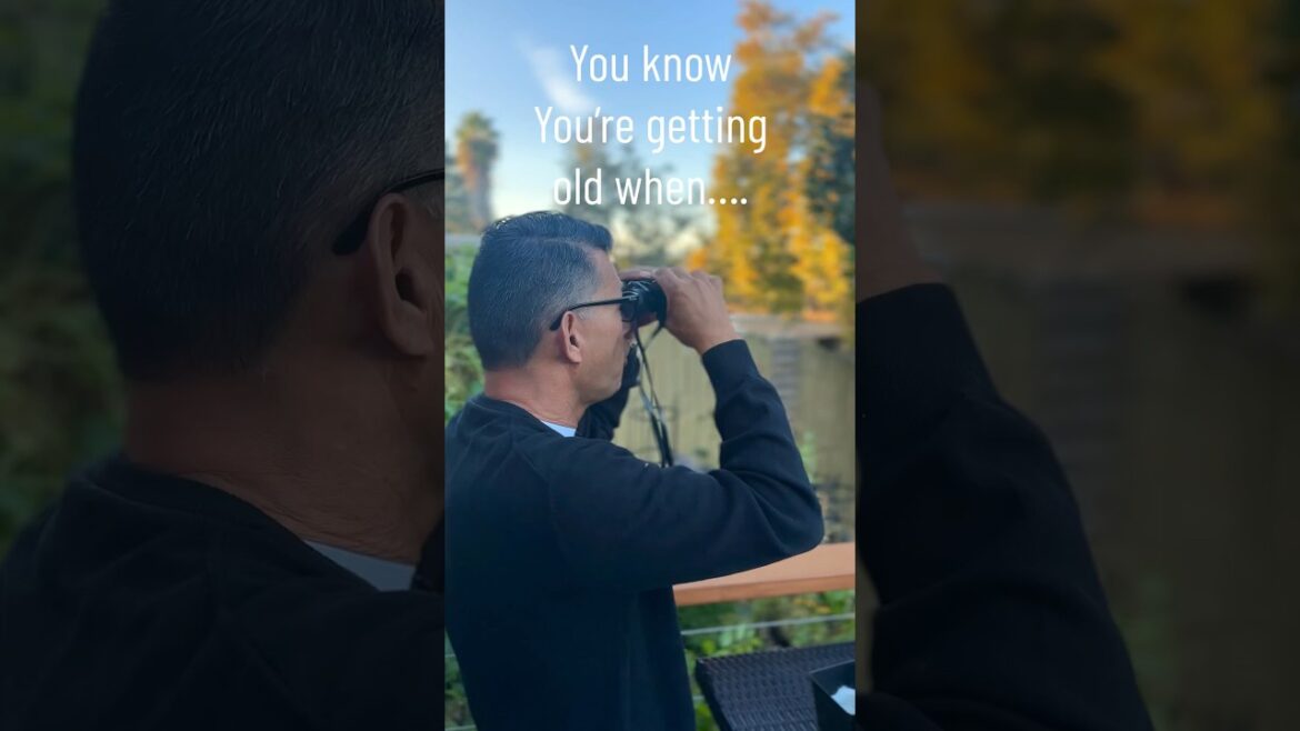 You are officially old when …