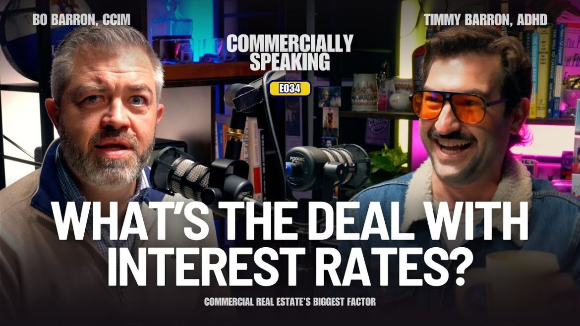 Interest Rates Explained | COMMERCIALLY SPEAKING E034 Interest Rates Explained | COMMERCIALLY SPEAKING E034