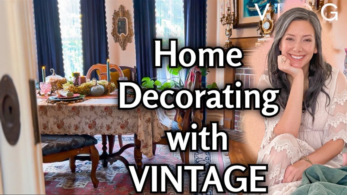 How to Decorate with Vintage and Antiques | Budget Friendly Interior Design Tips | Cozy Home Tour