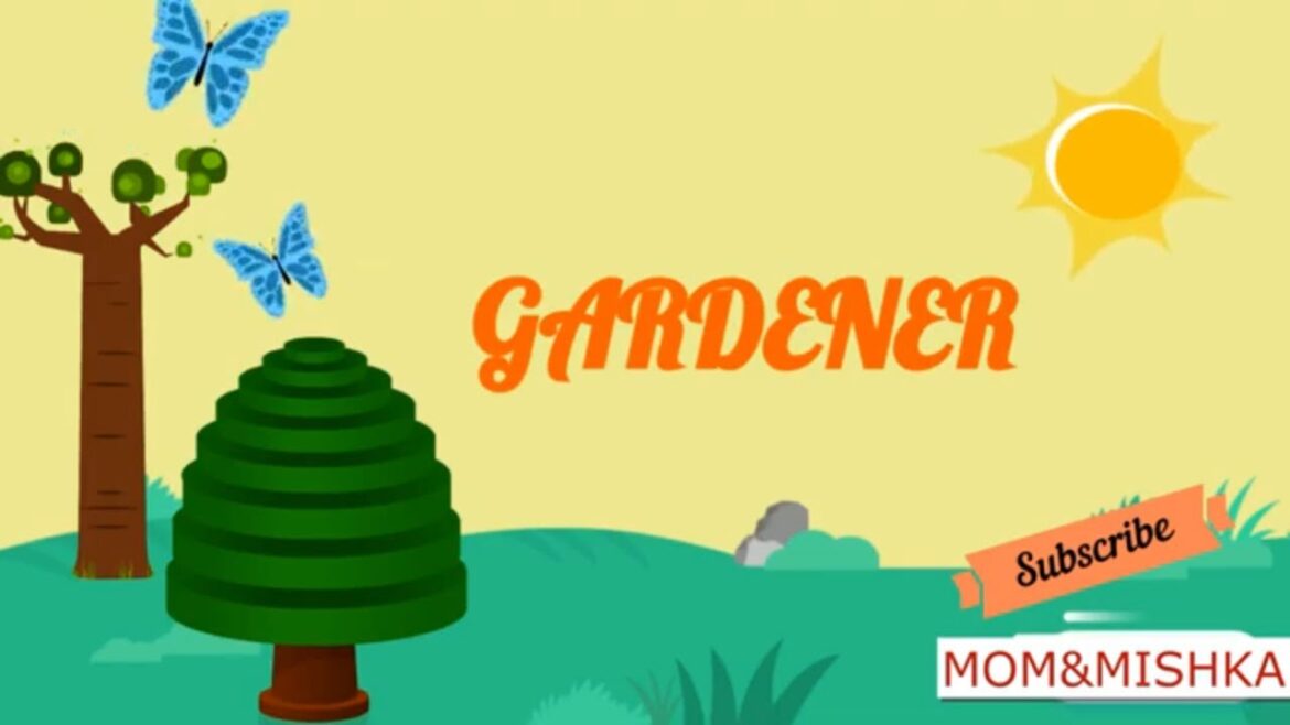 Gardener| Kindergarten| How does the gardener work | Gardening tools | Gardening vocabulary