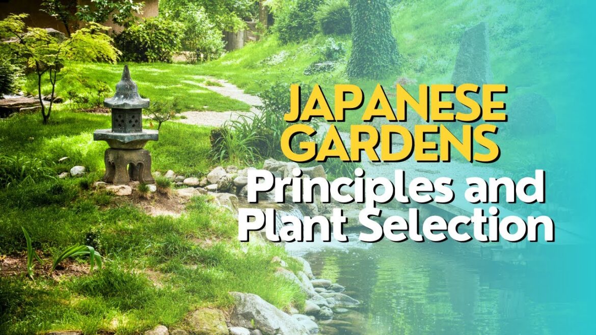 Japanese Gardens: Principles and Plant Selection