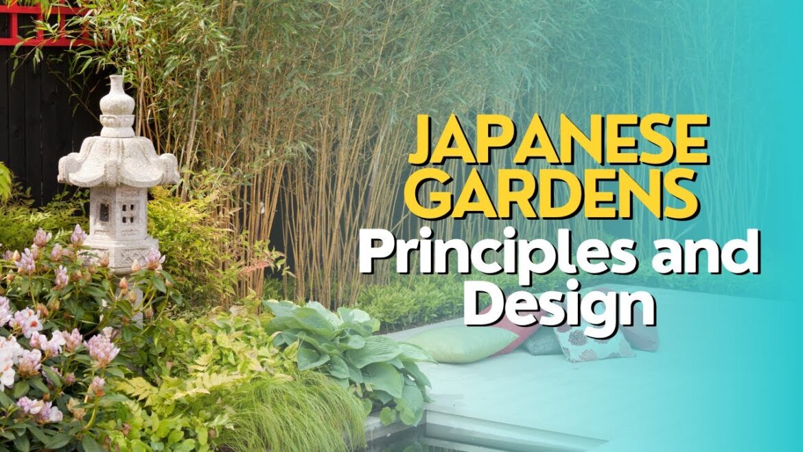 Japanese Gardens: Principles and Design Japanese Gardens: Principles and Design