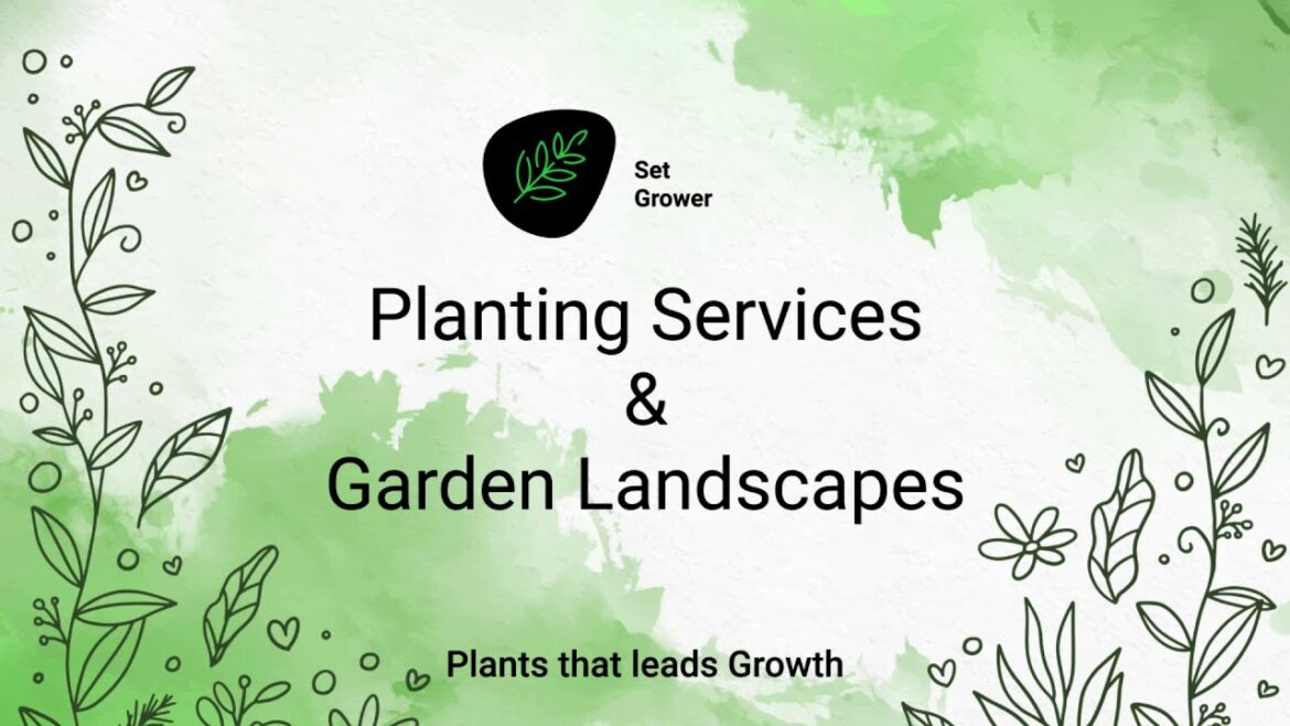 Planting Services & Garden Landscapes | Create Your own Home Garden with SetGrower | Grow Green