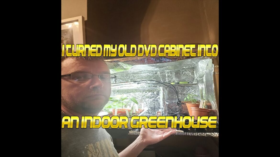 I turned my old DVD Cabinet: Into a Indoor Greenhouse