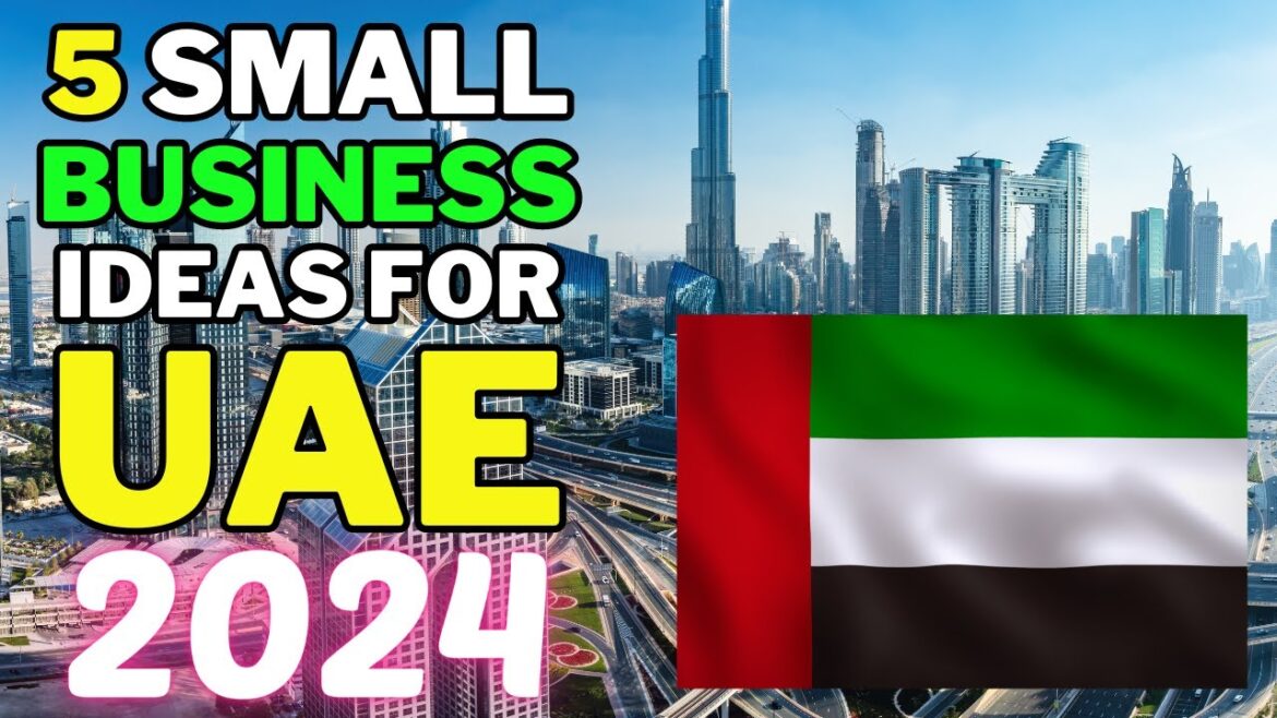 🇦🇪 5 Small Business Ideas For UAE In 2024 | Profitable Small Business Ideas UAE 2024 🇦🇪 5 Small Business Ideas For UAE In 2024 | Profitable Small Business Ideas UAE 2024