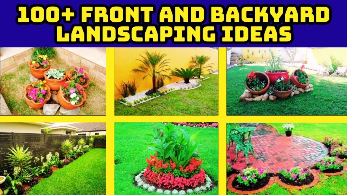 100+ front and backyard landscaping ideas