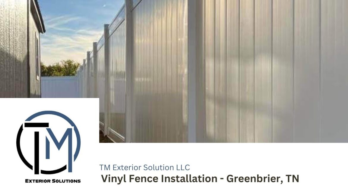 Vınyl Fence Installatıon in Greenbrier, TN | TM Exterior Solutions LLC Vınyl Fence Installatıon in Greenbrier, TN | TM Exterior Solutions LLC