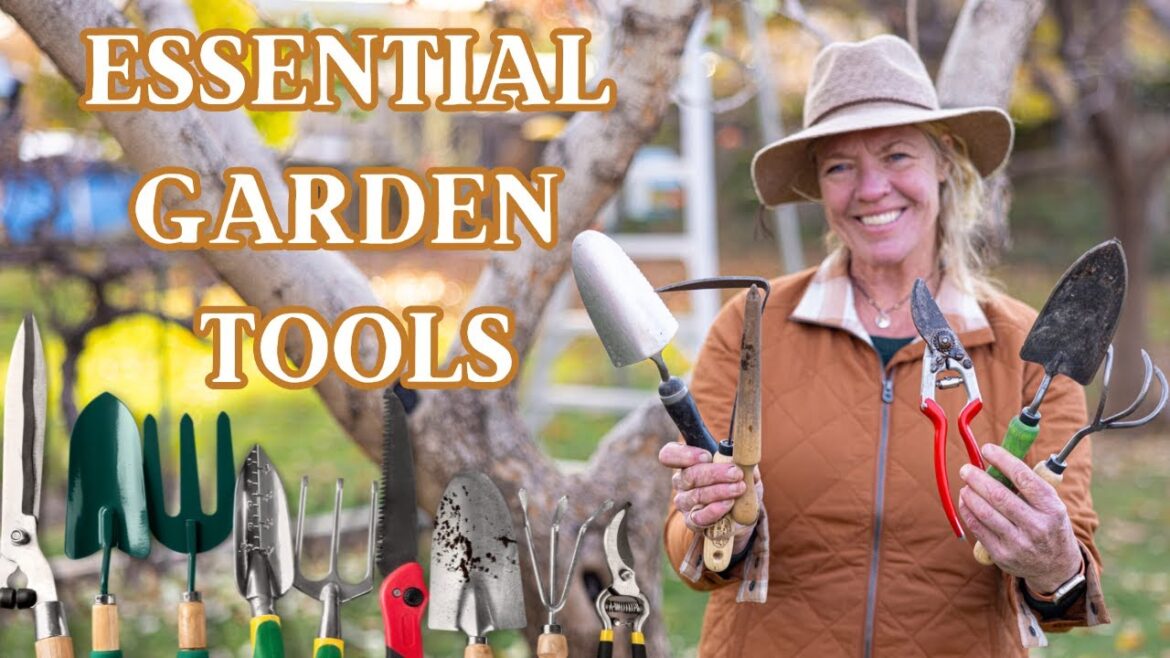 12 Essential Gardening Tools I Wouldn’t  Garden Without 12 Essential Gardening Tools I Wouldn’t  Garden Without