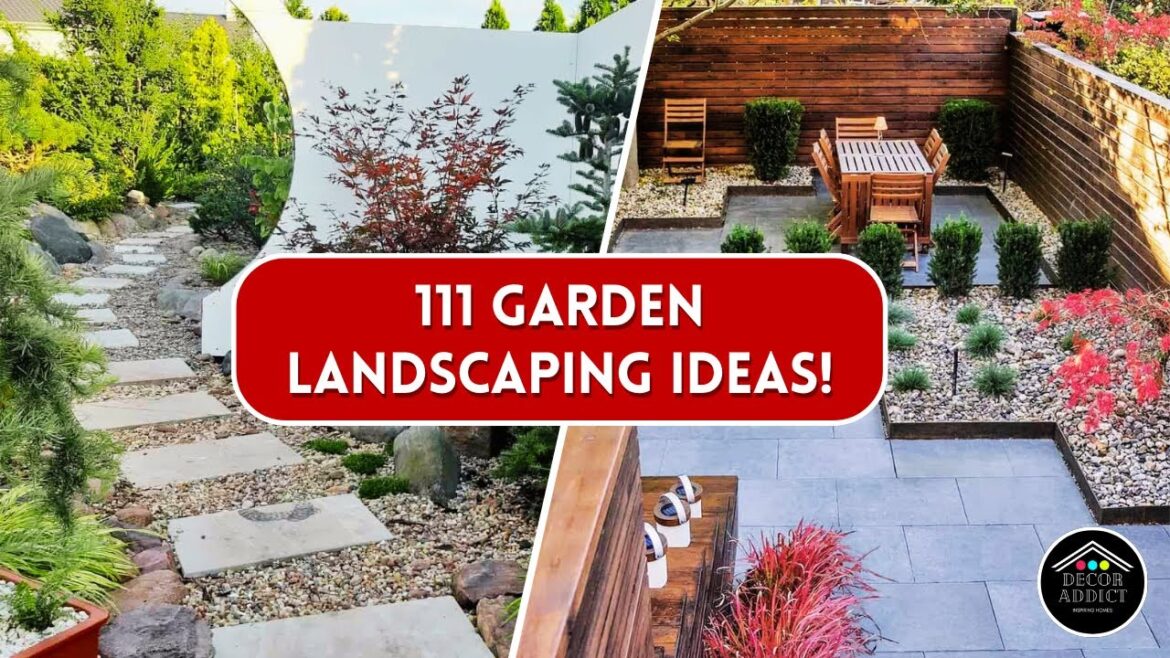Ideas to Design Beautiful Garden Landscape! 111 Garden Design Ideas
