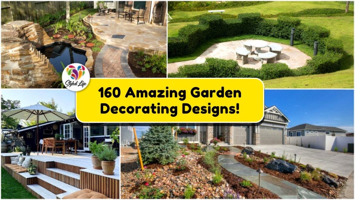 160+ Amazing Garden Decorating Design Ideas!