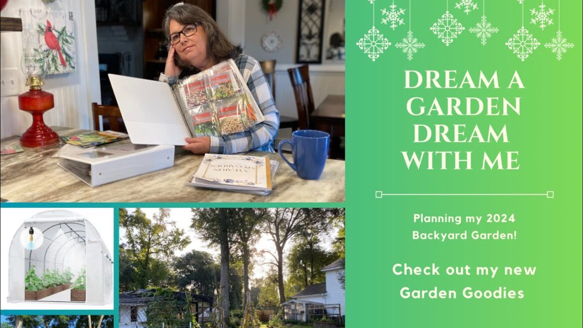 Seeds! Greenhouse! Planning My 2024 Backyard Garden!