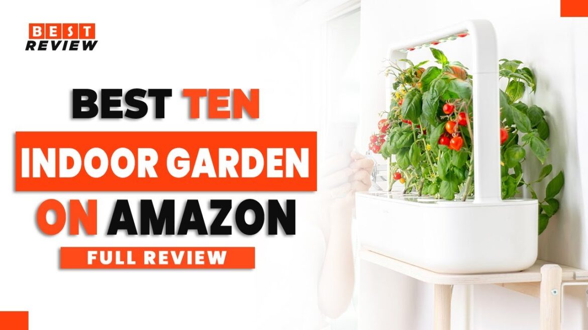 ✅ Indoor Gardening Excellence: The Top 10 Gardens to Flourish in Any Space