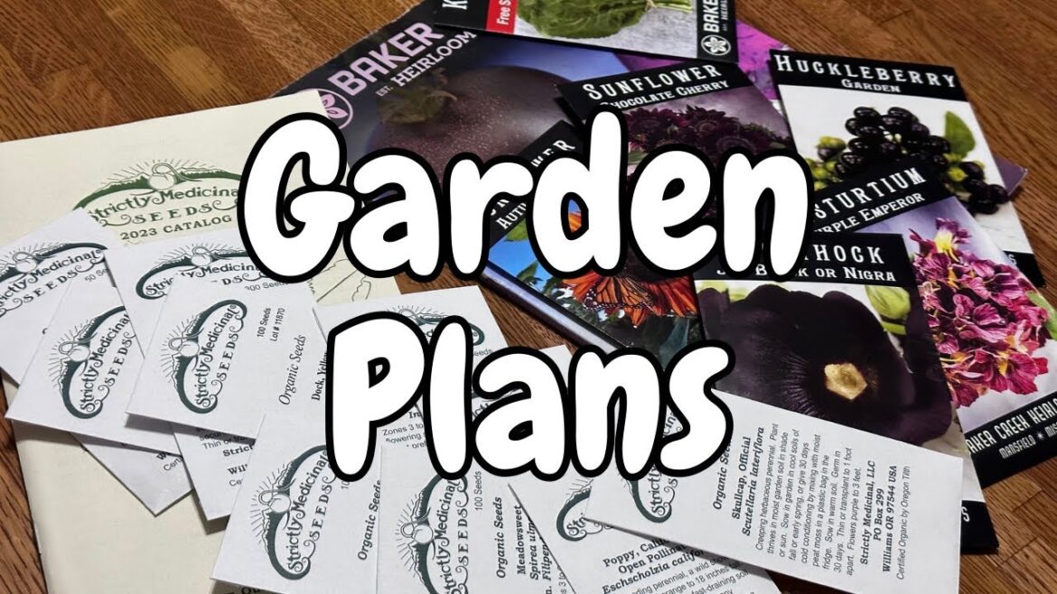 Garden Plans for 2024 | Seed orders!