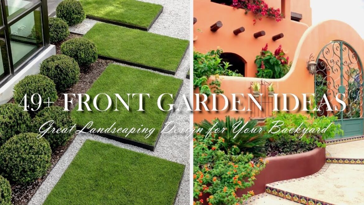 Front Garden Ideas (49+) Great Landscaping Design for Your Backyard