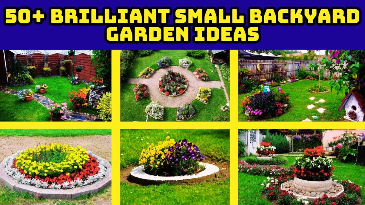 50+ brilliant small backyard garden ideas 50+ brilliant small backyard garden ideas